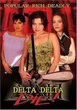 Watch Delta Delta Die! Movie4k