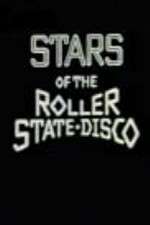 Watch Stars of the Roller State Disco Movie4k