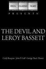 Watch The Devil and Leroy Bassett Movie4k