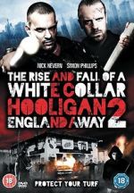 The Rise and Fall of a White Collar Hooligan 2 movie4k