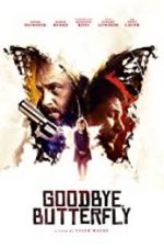 Watch Goodbye, Butterfly Movie4k