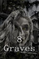 Watch 8 Graves Movie4k