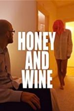 Watch Honey and Wine Movie4k