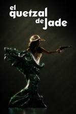 Watch El Quetzal de Jade Movie4k