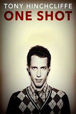 Watch Tony Hinchcliffe: One Shot Movie4k