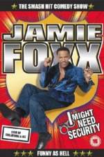 Watch Jamie Foxx I Might Need Security Movie4k