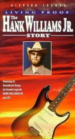 Watch Living Proof: The Hank Williams, Jr. Story Movie4k