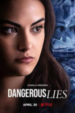 Watch Dangerous Lies Movie4k