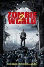 Watch Zombie World 2 Movie4k