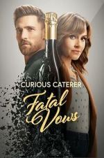 Watch Curious Caterer: Fatal Vows Movie4k