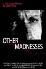 Watch Other Madnesses Movie4k