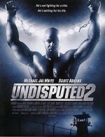 Watch Undisputed 2: Last Man Standing Movie4k