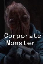 Watch Corporate Monster Movie4k