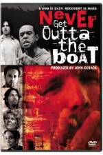 Watch Never Get Outta the Boat Movie4k