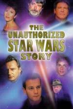 Watch The Unauthorized 'Star Wars' Story Movie4k
