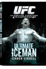 Watch UFC:Ultimate Chuck ice Man Liddell Movie4k