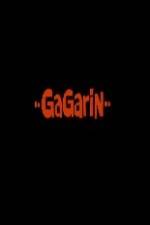 Watch Gagarin Movie4k