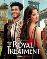 Watch The Royal Treatment Movie4k