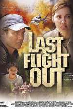 Watch Last Flight Out Movie4k