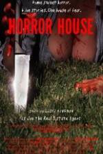 Watch Horror House Movie4k