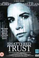 Watch Shattered Trust The Shari Karney Story Movie4k