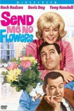 Watch Send Me No Flowers Movie4k