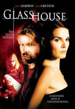 Watch Glass House: The Good Mother Movie4k