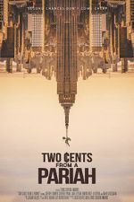 Watch Two Cents From a Pariah Movie4k