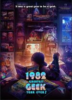 Watch 1982: Greatest Geek Year Ever! Movie4k