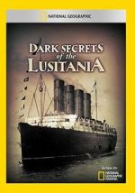 Watch Dark Secrets of the Lusitania Movie4k