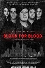 Watch Blood for Blood Movie4k