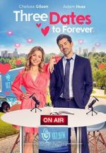 Watch Three Dates to Forever Movie4k