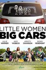 Watch Little Women, Big Cars Movie4k