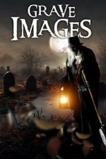 Watch Grave Images Movie4k