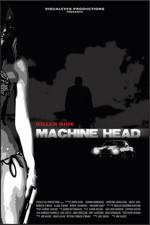 Watch Machine Head Movie4k