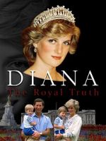 Watch Diana: The Royal Truth Movie4k