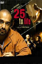 Watch 25 To Life Movie4k