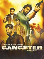 Watch Gangster Vs State Movie4k