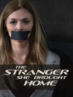 Watch The Stranger She Brought Home Movie4k