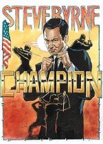 Watch Steve Byrne: Champion Movie4k