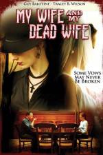 Watch My Wife and My Dead Wife Movie4k