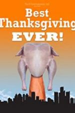 Watch Best Thanksgiving Ever Movie4k