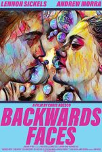 Watch Backwards Faces Movie4k