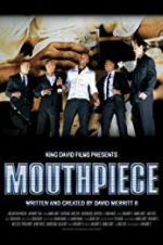 Watch Mouthpiece Movie4k