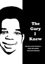 Watch The Gary I Knew Movie4k