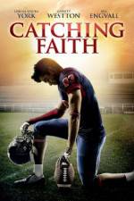 Watch Catching Faith Movie4k