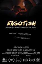 Watch Ergotism Movie4k