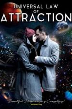 Watch Universal Law of Attraction Movie4k