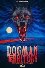 Watch Dogman Territory: Werewolves in the Land Between the Lakes Movie4k