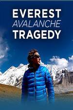 Watch Discovery Channel Everest Avalanche Tragedy Movie4k